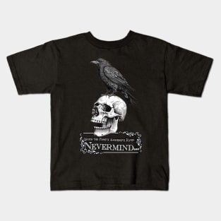 The Passive Aggressive Raven Kids T-Shirt